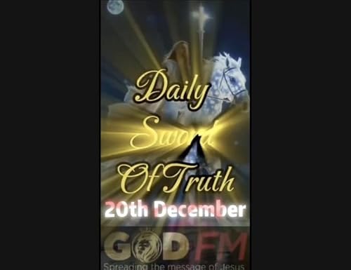 Daily Sword of Truth 20th December Ayesha GOD FM Podcast Por  arte de portada