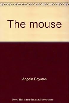 The Mouse - Book  of the Nature Series
