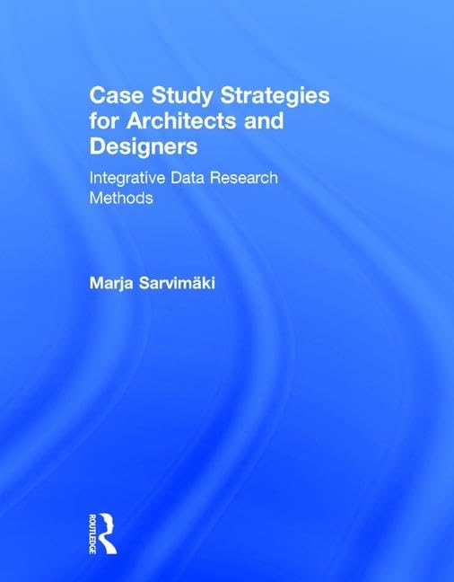 Case Study Strategies for Architects livre de recherche en design et architecture