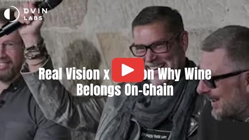 Real Vision x dVIN on Why Wine Belongs On-Chain ⛓️&zwj;💥🍷