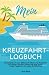 Produktbild Mein Kreuzfahrt-Logbuch Reisetagebuch zum Selberschreiben und Ausfüllen für meinen Karibik Urlaub mit dem Schiff Reise Tagebuch für meine Schiffsreise