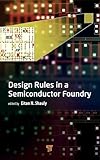 Design Rules in a Semiconductor Foundry