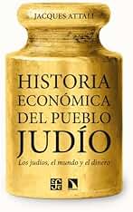 Historia económica del pueblo judío: Los judíos, el mundo y el dinero: 1027 (Mayor)