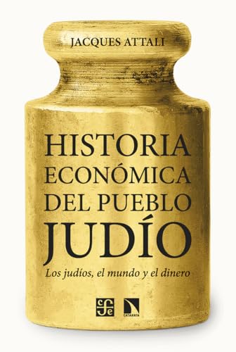 Historia económica del pueblo judío: Los judíos, el mundo y el dinero: 1027 (Mayor)