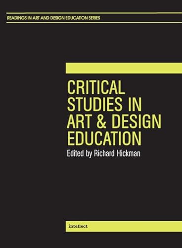 Critical Studies in Art and Design Education (Readings in Art and Design Education)