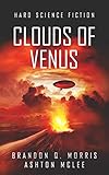 Clouds of Venus: Hard Science Fiction (Sonnensystem, Band 4) - Brandon Q. Morris, Ashton McLee 
