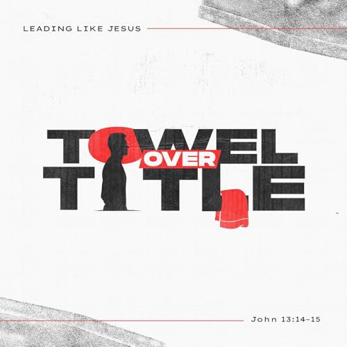 Towel Over Title | Message 4