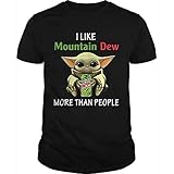 Baby Yoda I Like Mountain Dew More Than People Shirt for Husband Regalos para Mujer DMN Tee Black