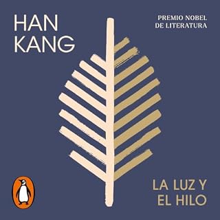 La luz y el hilo Audiolibro Por Han Kang, Sunme Yoon - translator arte de portada