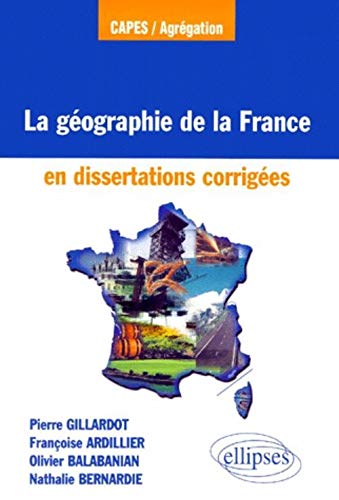 La géographie de la France en dissertations corrigées