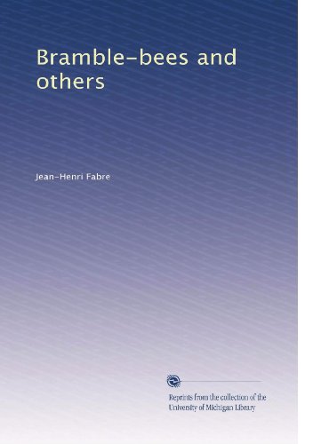 Bramble-bees and others