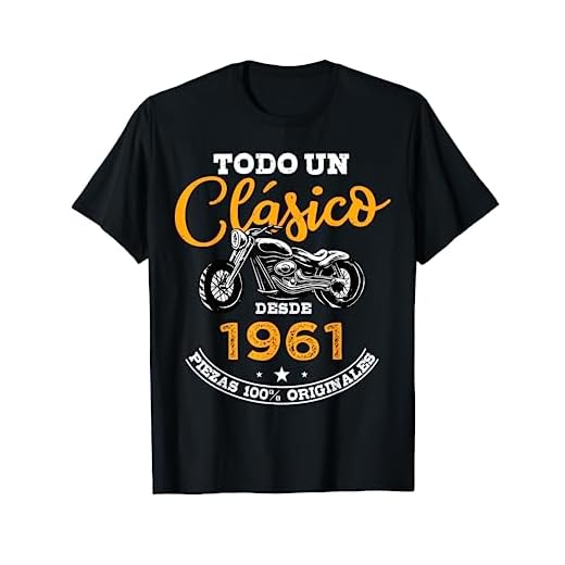 Motero Todo Un Clásico Nacido En 1961 61 años Cumpleaños Camiseta