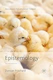 Epistemology (Palgrave Philosophy Today)