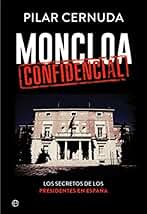 Moncloa confidencial (Biografías y memorias)