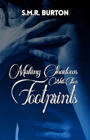 Making Shadows With Their Footprints