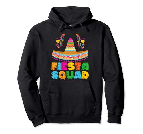 Fiesta Squad Cinco De Mayo Party Women Men Boys Girls Kids Sudadera con Capucha