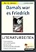 Produktbild Damals war es Friedrich - Literaturseiten: Textverständnis und Lesekompetenz, Rechtschreib- und Konzentrationsübungen, Phantasie & Kreativität. Mit Lösungen
