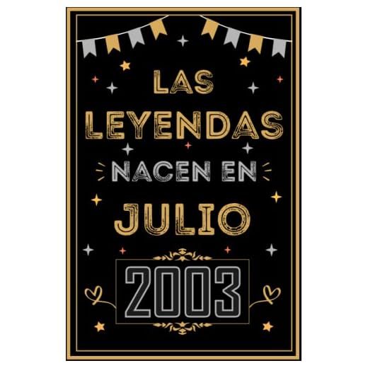 CUADERNO, LAS LEYENDAS NACEN EN JULIO 2003: Regalo de 19 cumpleaños para mujeres y hombres, ideas de 19 cumpleaños... un cumpleaños... divertido, ... regalo de 19 cumpleaños para él/ella.