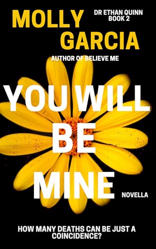 You Will Be Mine (Dr Ethan Quinn)