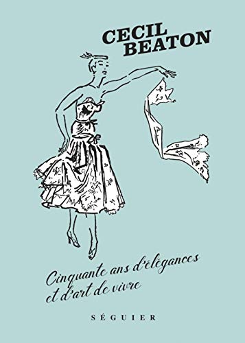 Télécharger Cecil Beaton, cinquante ans d'élégances et d'art de vivre PDF