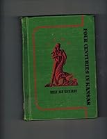 Four Centuries in Kansas B001C417PU Book Cover
