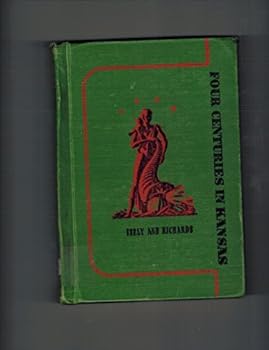 Four Centuries in Kansas