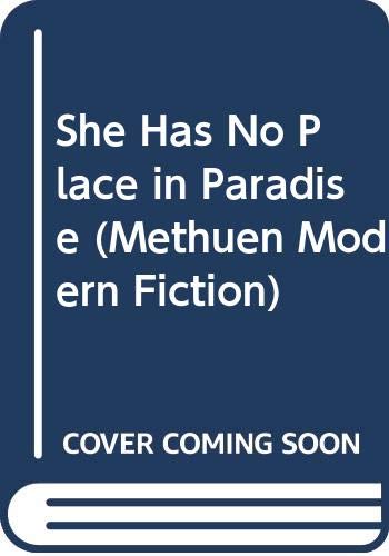 Buy She Has No Place in Paradise (Methuen Modern Fiction) — BookShops.in