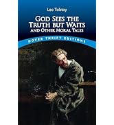 God Sees the Truth but Waits and Other Moral Tales (Dover Thrift Editions: Short Stories)
