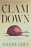 Clam Down: A Metamorphosis