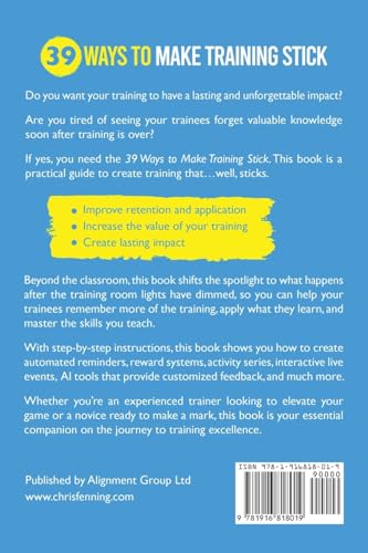 39 Ways to Make Training Stick: What to Do After Trainees Leave the Room (Learning and Development Training Books) - Image 2