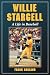 Willie Stargell: A Life in Baseball