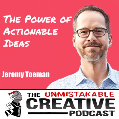 Jeremy Toeman | The Power of Actionable Ideas Podcast Por  arte de portada