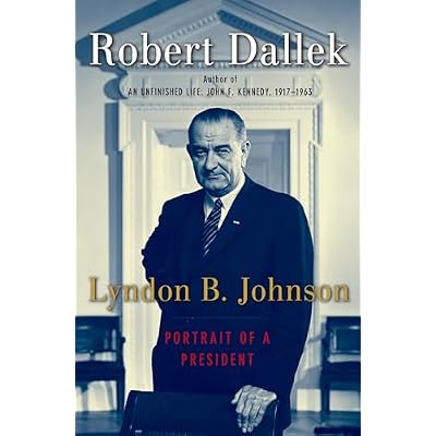 Lyndon B. Johnson: Portrait of a President
