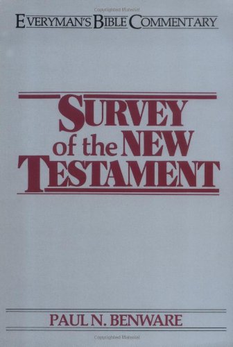 Survey of the New Testament (Everyman's Bible Commentary)