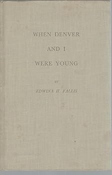 Hardcover When Denver and I Were Young Book
