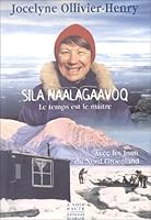 Sila Naalagaavoq - le temps est le maître 2911438027 Book Cover