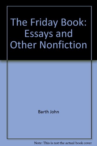The Friday Book: Essays and Other Nonfiction