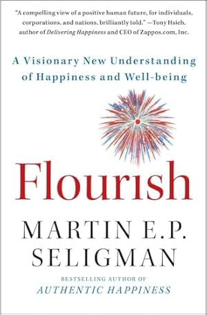 Book cover Flourish: A Visionary New Understanding of Happiness and Well-being