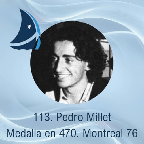 113. Pedro Millet, la medalla de plata que lo cambi&oacute; todo. copertina