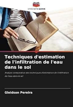 Paperback Techniques d'estimation de l'infiltration de l'eau dans le sol [French] Book