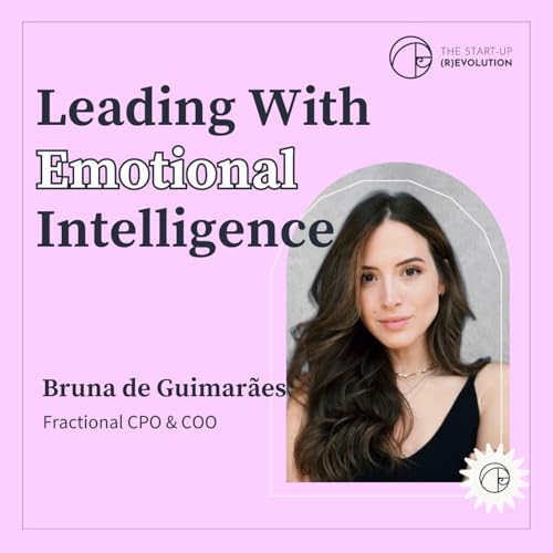 Leading with emotional intelligence - Bruna de Guimar&atilde;es