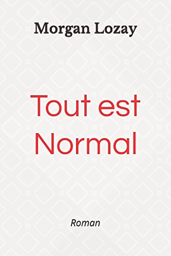 Tout est Normal