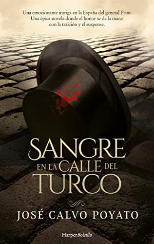 Sangre En La calle del turco (HARPERBOLSILLO)