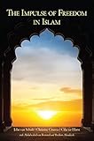 The Impulse of Freedom in Islam