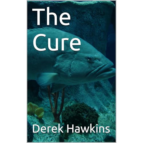 The Cure (By Derek Hawkins) episode artwork