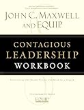 Contagious Leadership Workbook: The EQUIP Leadership Series