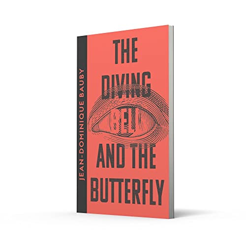 The Diving-Bell and the Butterfly: Jean-Dominique Bauby