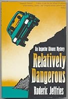 Relatively Dangerous: An Inspector Alvarez Novel 031201080X Book Cover