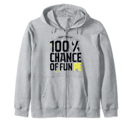 100% probabilidad de diversión PE profesor de educación física Sudadera con Capucha