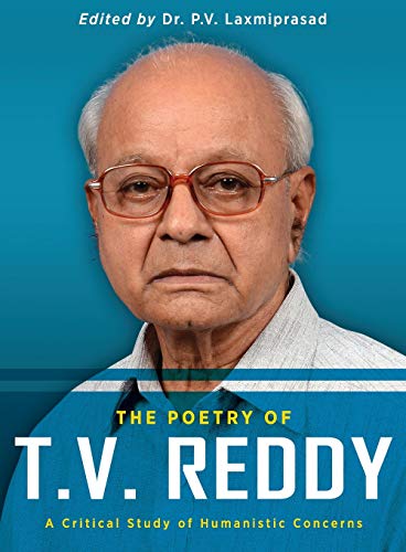 Buy The Poetry of T.V. Reddy: A Critical Study of Humanistic Concerns — BookShops.in